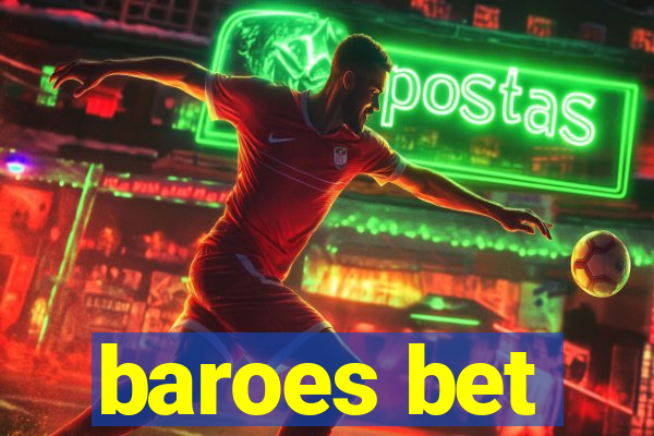 baroes bet